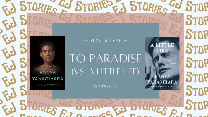 To Paradise (vs. A Little Life)