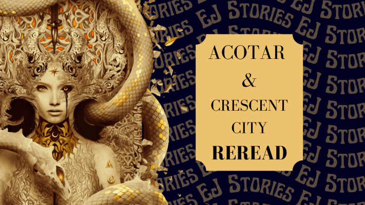 ACOTAR & CRESCENT CITY Group Reread