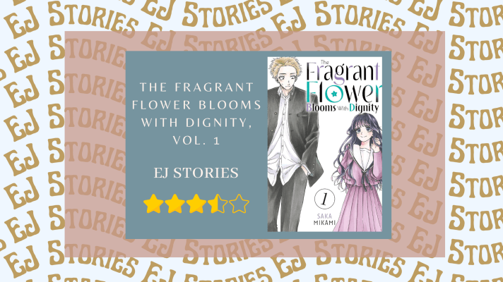 The Fragrant Flower Blooms With Dignity 1 | ARC Manga Review