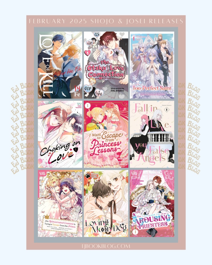 February 2025 Romance / Shojo / Josei Manga & Light Novel Releases in Print (Paperback)