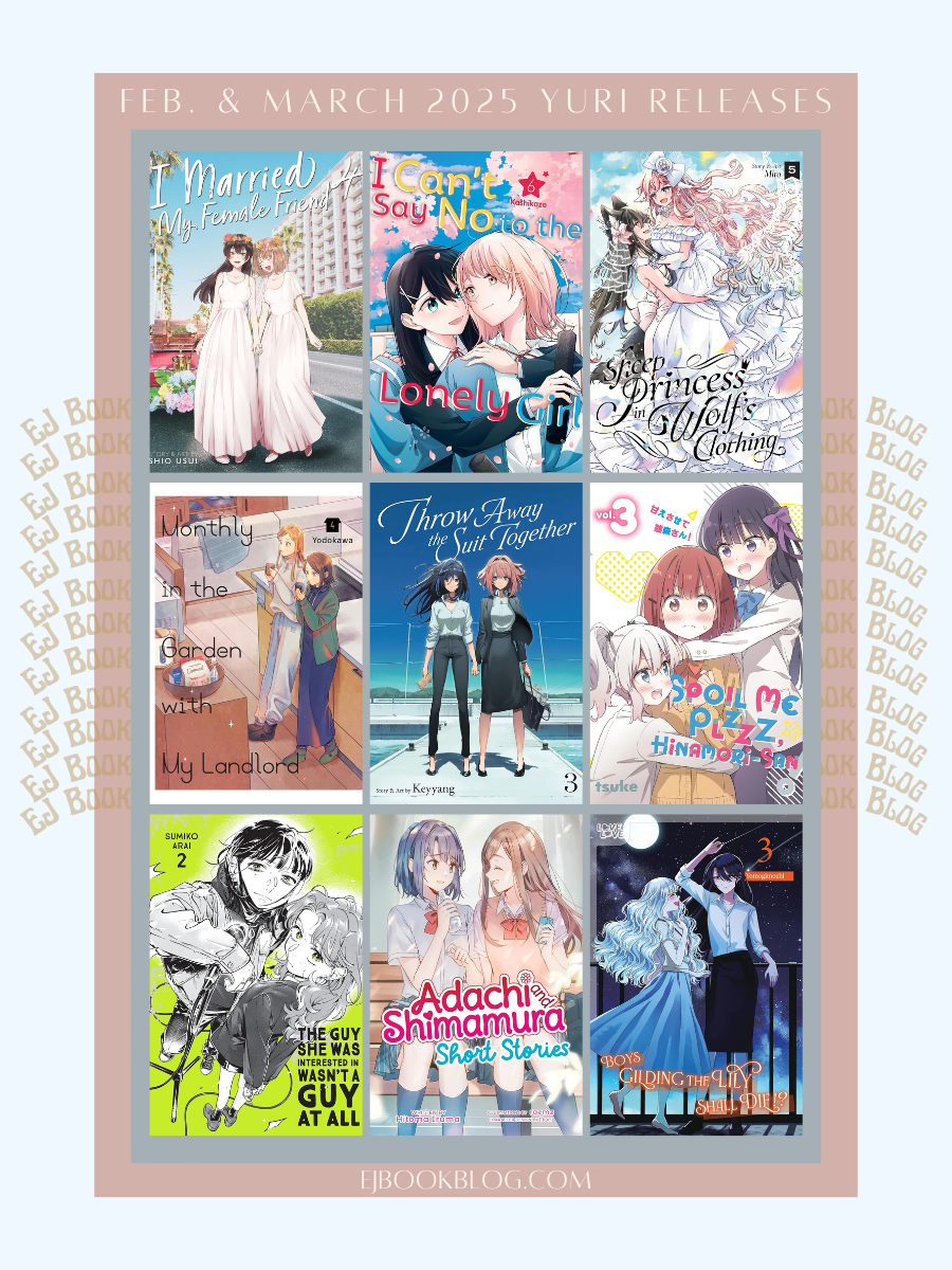 February & March 2025 Yuri / Girls Love Manga, Manhwa, & Light Novel Releases in Print (Paperback)
