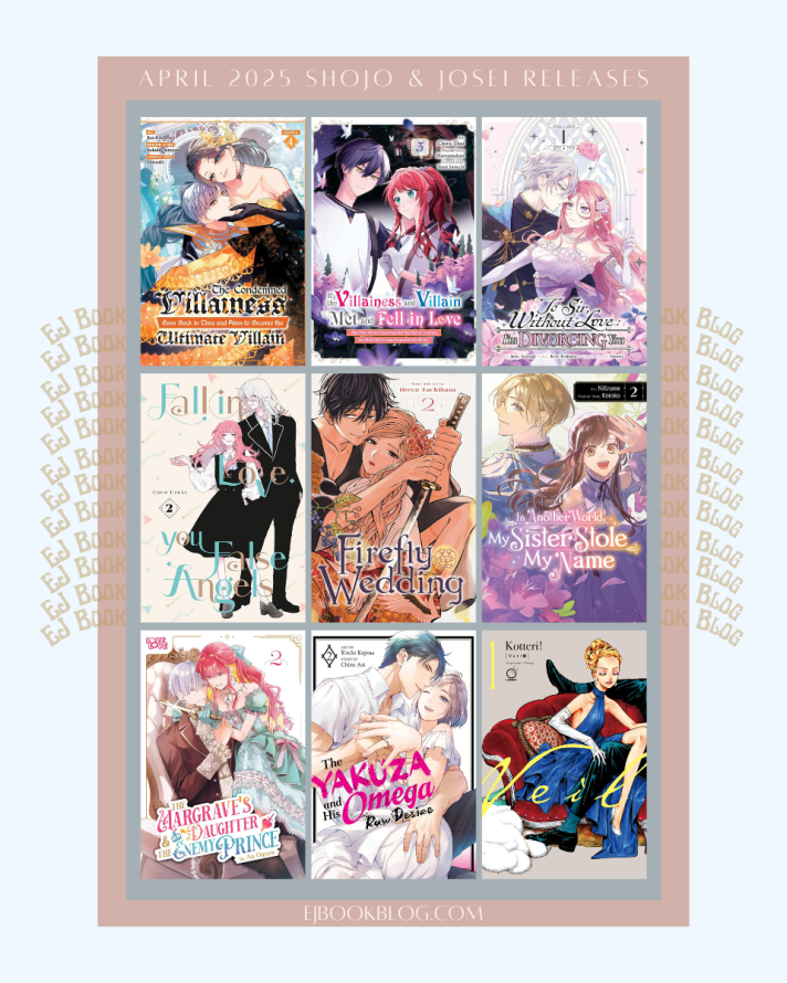 April 2025 Romance / Shojo / Josei Manga & Light Novel Releases in Print (Paperback)