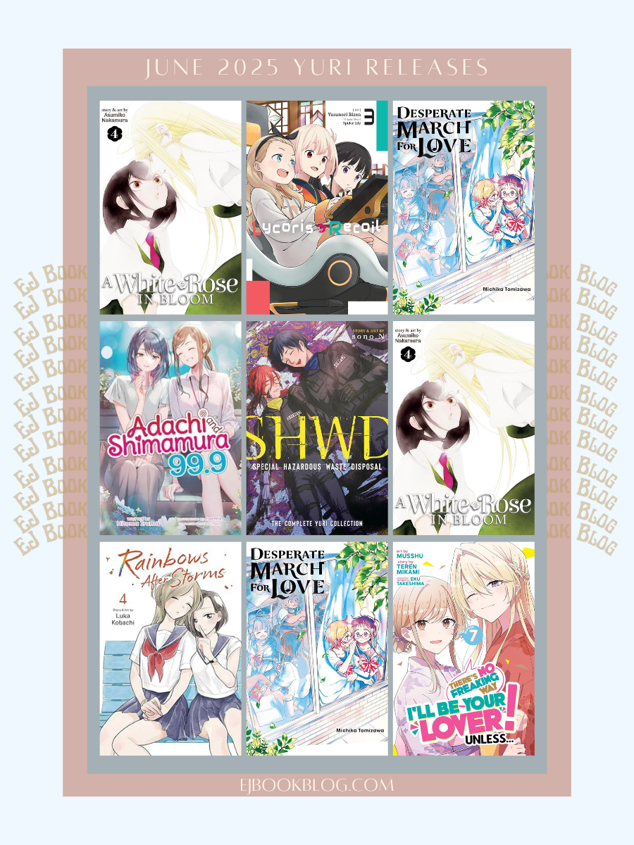 June 2025 Yuri / Girls Love Manga, Manhwa, & Light Novel Releases in Print (Paperback)
