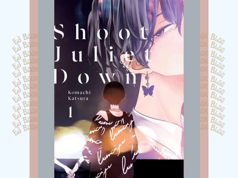 Shoot Juliet Down, Vol. 1 | BL Host Club Manga Review