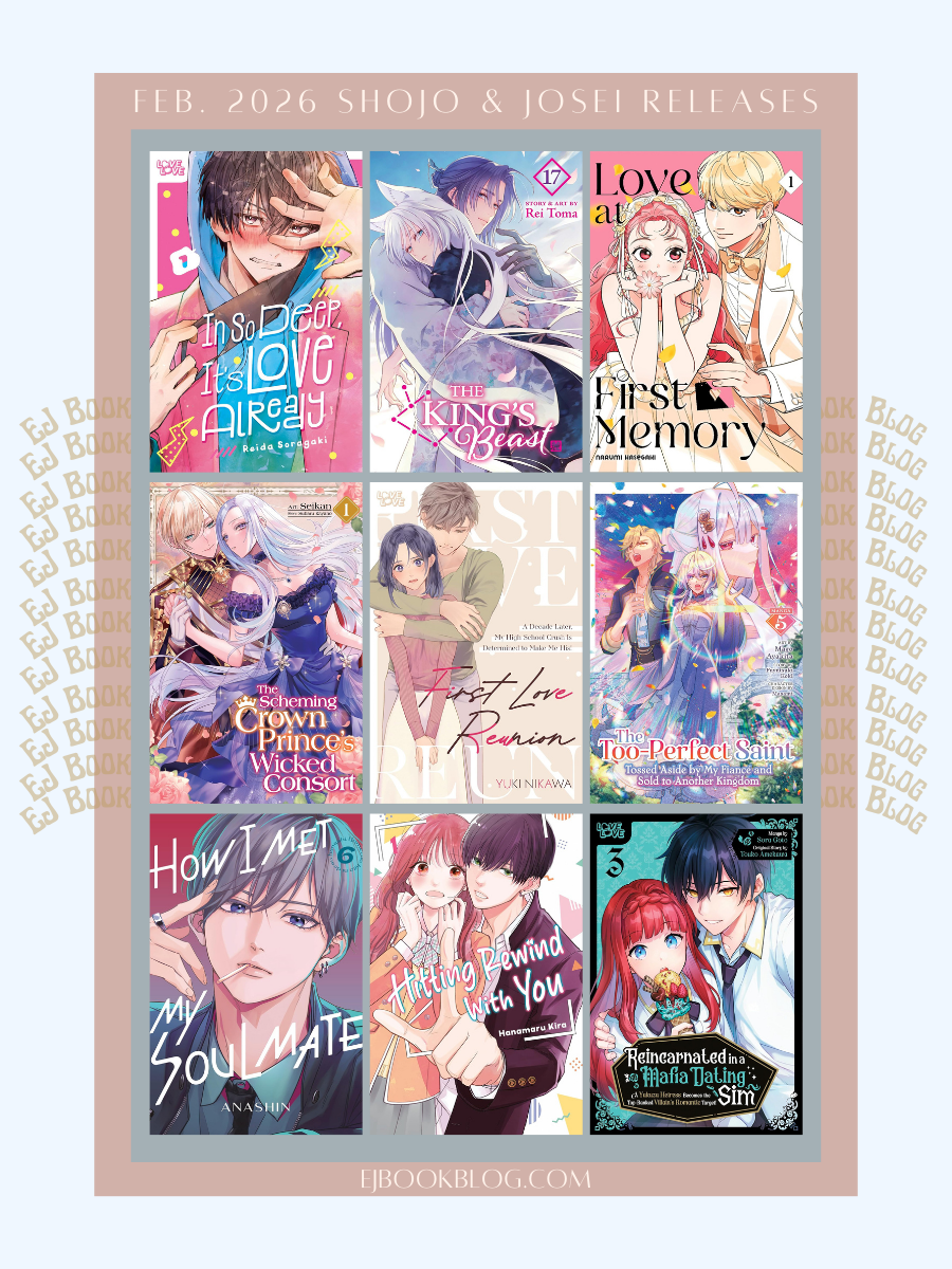 February 2026 Romance / Shojo (Shoujo) / Josei Manga & Light Novel Releases in Print (Paperback)