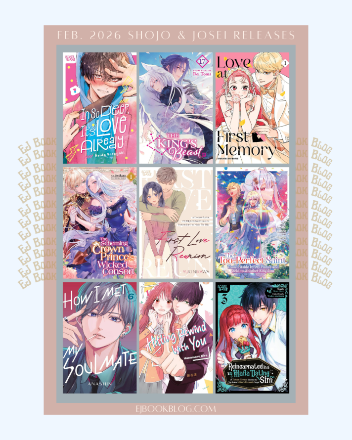 February 2026 Romance / Shojo (Shoujo) / Josei Manga & Light Novel Releases in Print (Paperback)