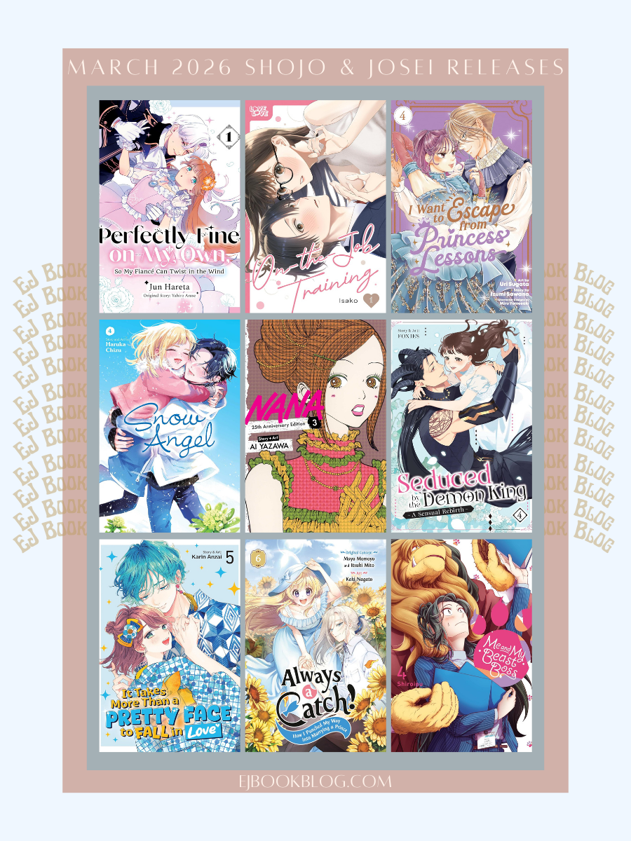 March 2026 Romance / Shojo (Shoujo) / Josei Manga & Light Novel Releases in Print (Paperback)