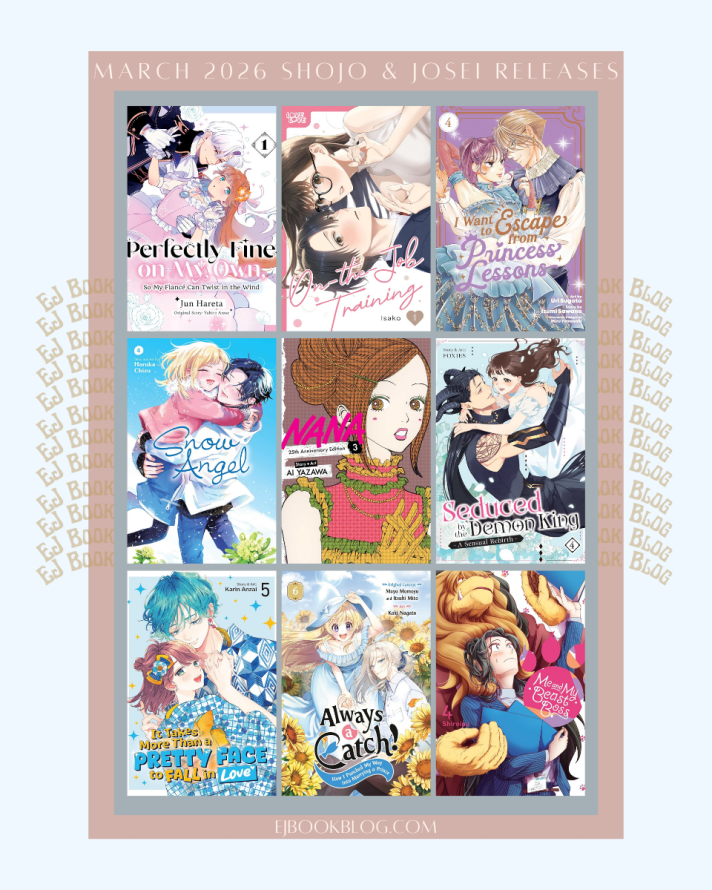 March 2026 Romance / Shojo (Shoujo) / Josei Manga & Light Novel Releases in Print (Paperback)