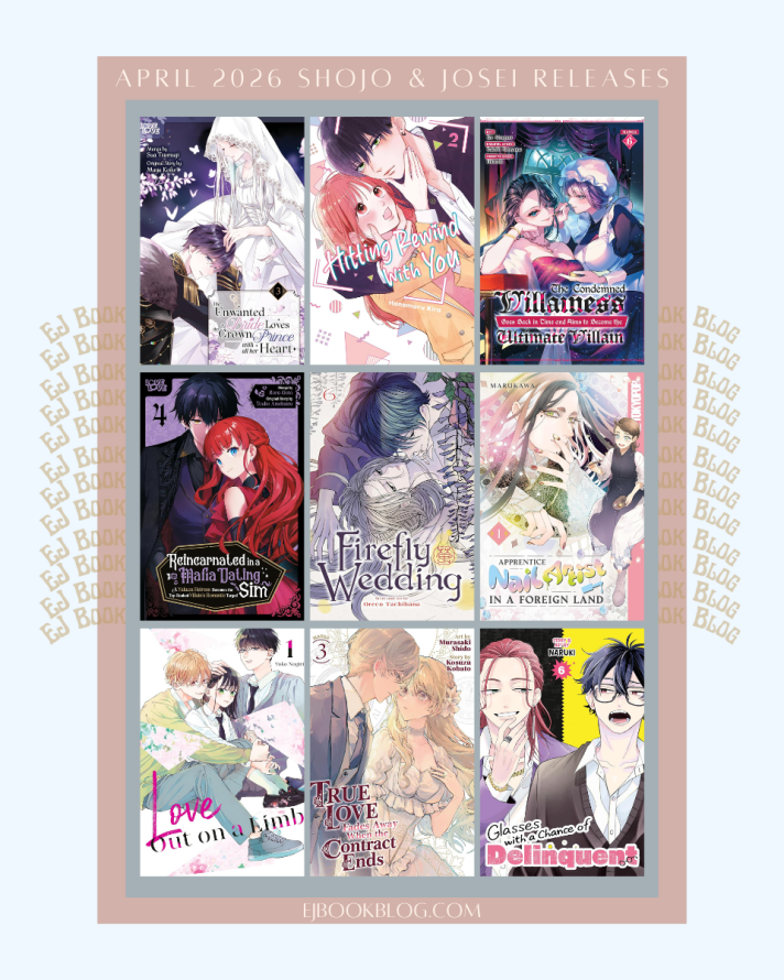 April 2026 Romance / Shojo (Shoujo) / Josei Manga & Light Novel Releases in Print (Paperback)