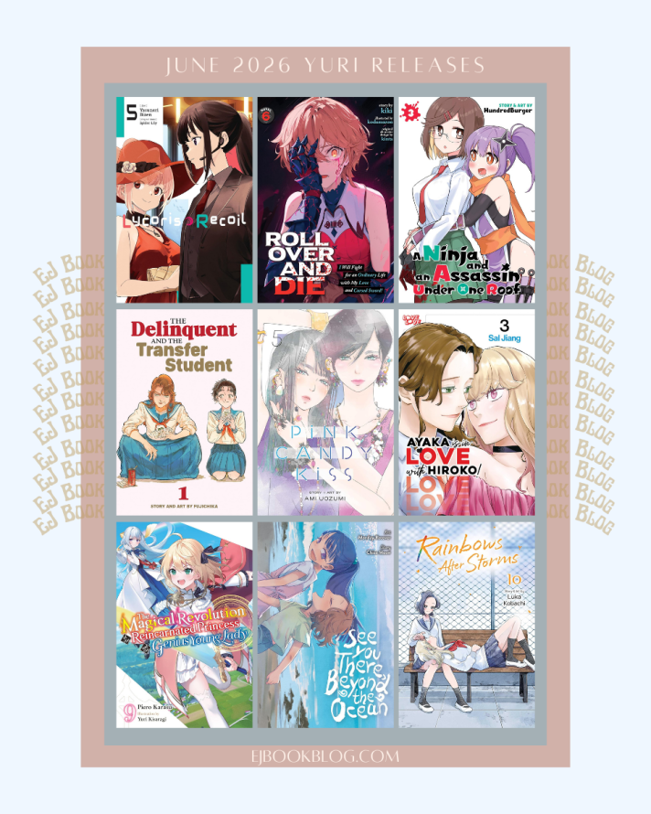 June 2026 Yuri / Girls Love Manga, Manhwa, & Light Novel Releases in Print (Paperback)
