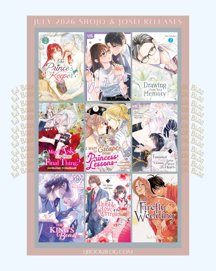 July 2026 Romance / Shojo (Shoujo) / Josei Manga & Light Novel Releases in Print (Paperback)