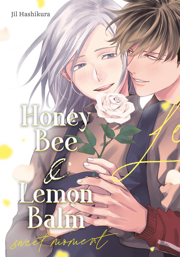 Honey Bee & Lemon Balm: sweet moment bookcover